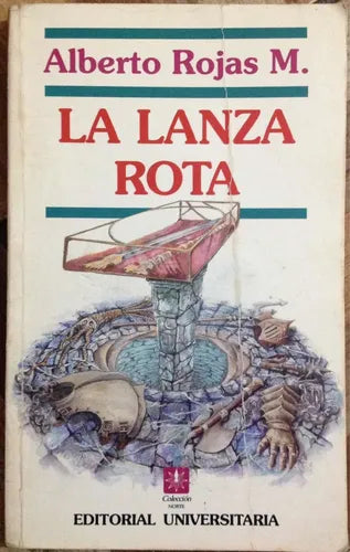 La lanza rota