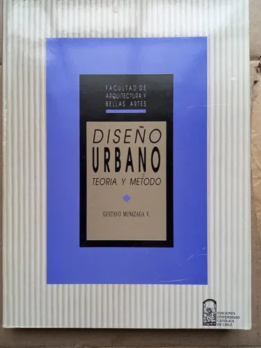 Diseño Urbano: Teoría y Método