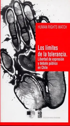 Los límites de la tolerancia: libertad de expresión en Chile