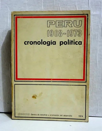 Perú 1968–1973: cronología política