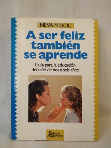 A ser feliz también se aprende