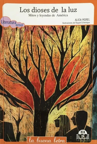 Los dioses de la luz, mitos y leyendas de América