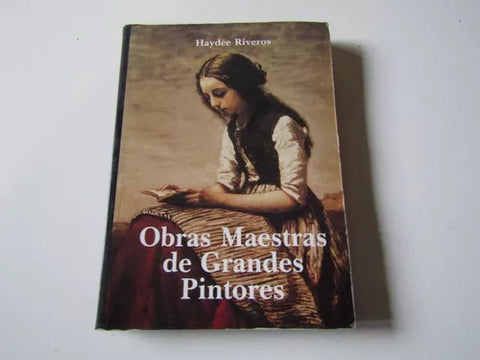 Obras Maestras De Grandes Pintores