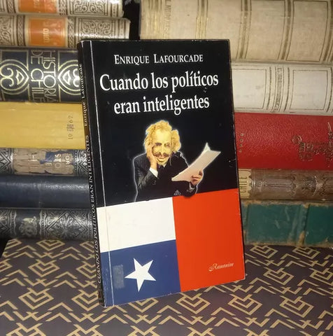 Cuando Los Políticos Eran Inteligentes