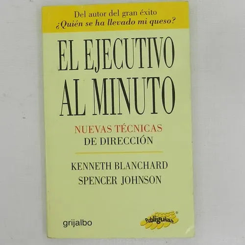 El ejecutivo al minuto: Nuevas técnicas de dirección