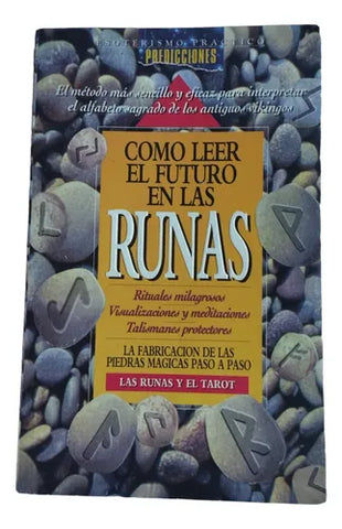 Como Leer El Futuro En Las Runas
