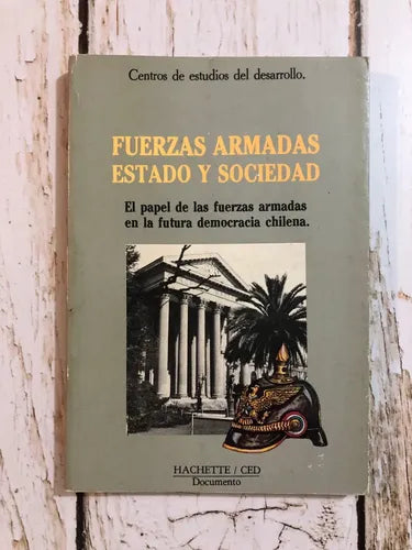 Fuerzas Armadas, Estado y Sociedad