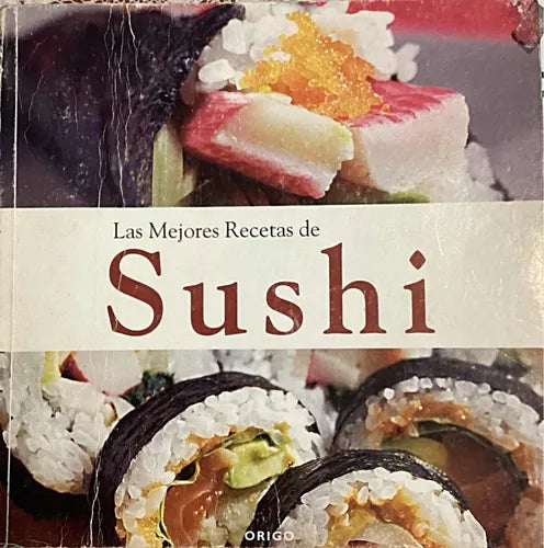 Las mejores recetas de Sushi