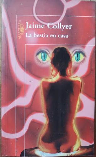 La Bestia En Casa