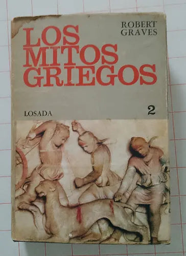 Los mitos griegos — Tomo 2