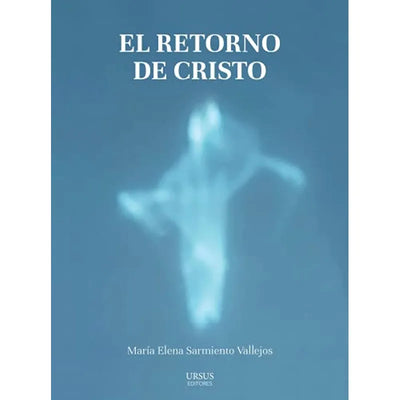 El retorno de Cristo