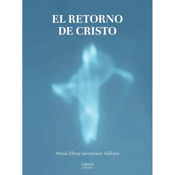 El retorno de Cristo