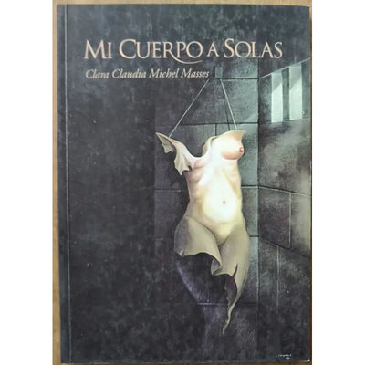 Mi cuerpo a solas