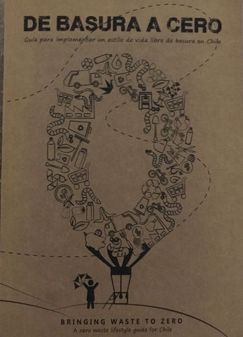 De Basura a Cero: Guía para implementar un estilo de vida libre de residuos en Chile