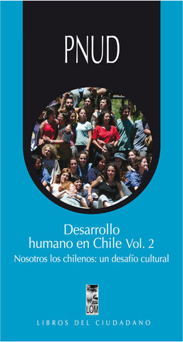 Desarrollo humano en Chile Vol 2