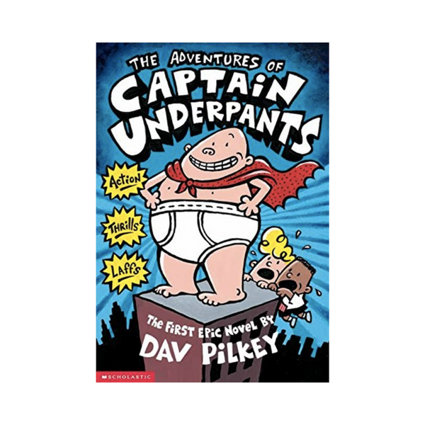 The Adventures Of Captain Underpants #1