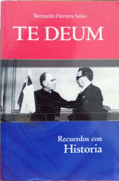 Te Deum: recuerdos con historia