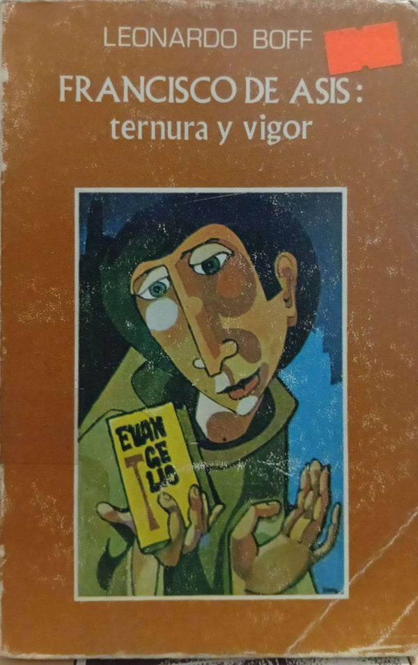 Francisco de Asís: ternura y vigor