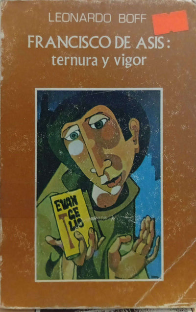 Francisco de Asís: ternura y vigor