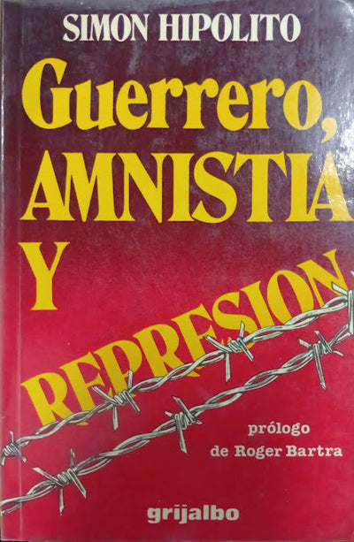 Guerrero, amnistía y represión
