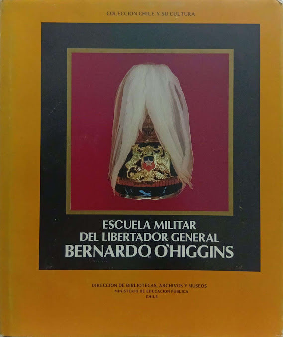 Escuela Militar del Libertador General Bernardo O’Higgins