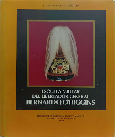 Escuela Militar del Libertador General Bernardo O’Higgins