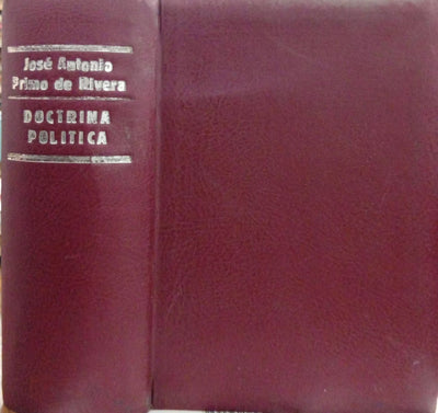 Obras de José Antonio Primo de Rivera: edición cronológica