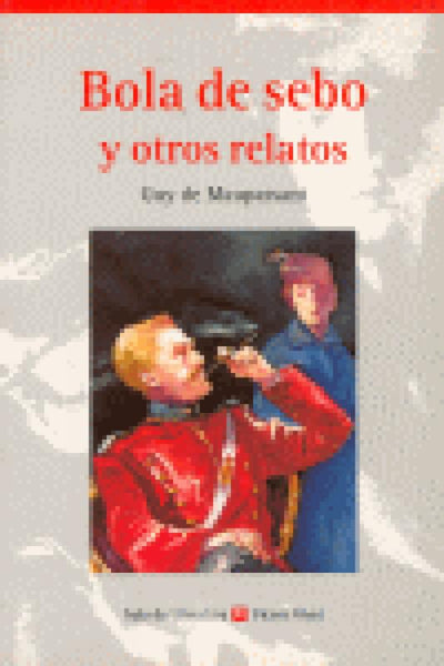 Bola de Sebo y Otros Relatos