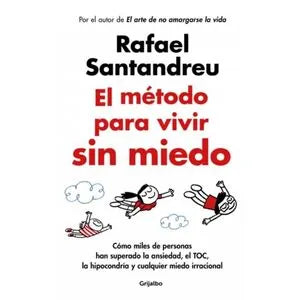 El método para vivir sin miedo