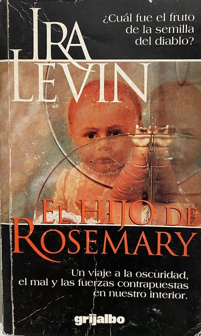 El hijo de Rosemary. Un viaje a la oscuridad el mal y las fuerzas contrapuestas en nuestro interior