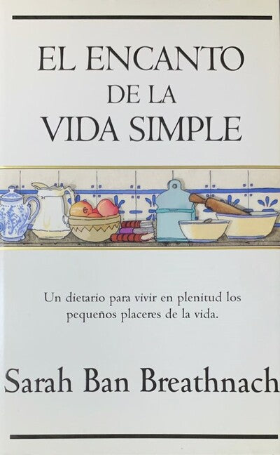 El Encanto de la Vida Simple
