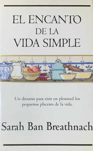 El Encanto de la Vida Simple