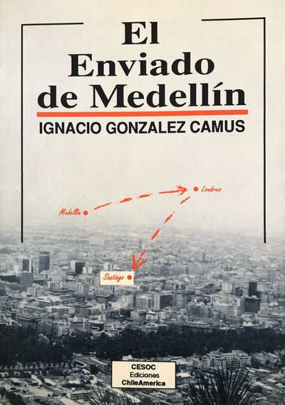 El enviado de Medellín