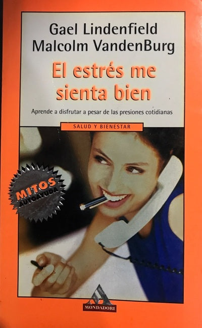 El Estres Me Sienta Bien