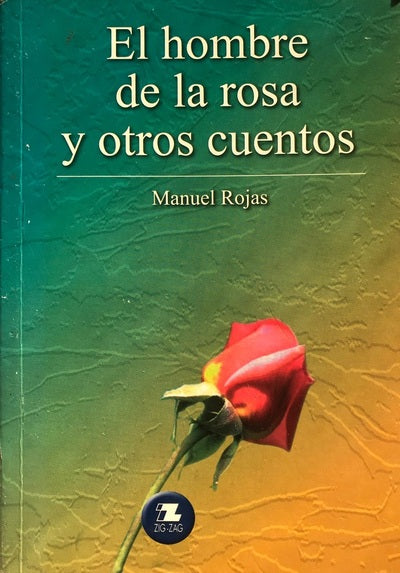 El hombre de la rosa y otros cuentos