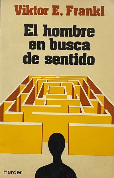 El Hombre En Busca del Sentido