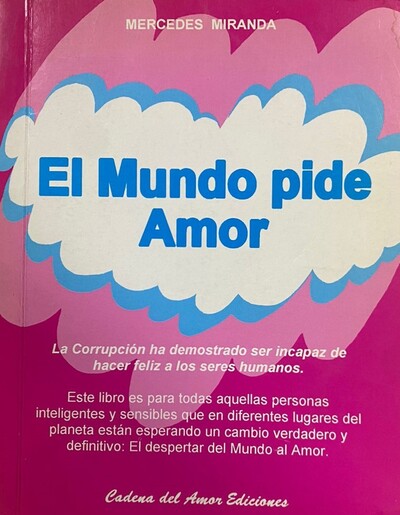 El mundo pide Amor
