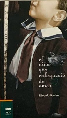 El niño que enloqueció de amor