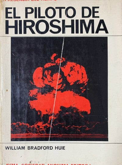 El piloto de Hiroshima