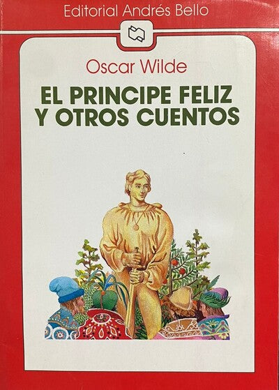 El príncipe feliz y otros cuentos