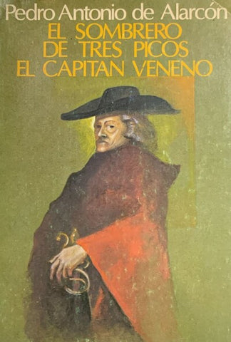 El sombrero de tres picos / El capitán Veneno