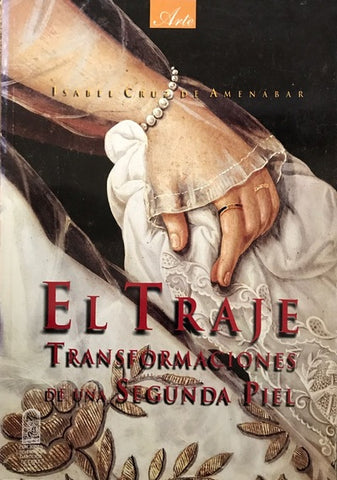 El traje: transformaciones de una segunda piel