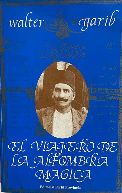 EL VIAJERO DE LA ALFOMBRA MÁGICA