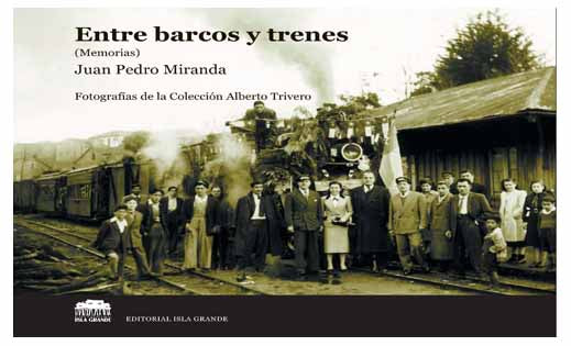 Entre barcos y trenes (Memorias)