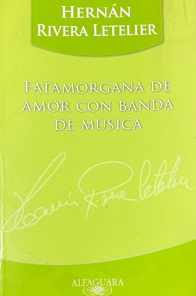 Fatamorgana de amor con banda de música