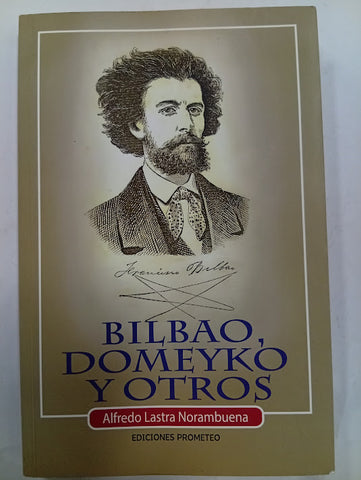Bilbao, Domeyko y otros