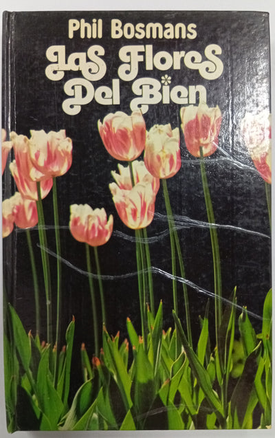 Las Flores Del Bien