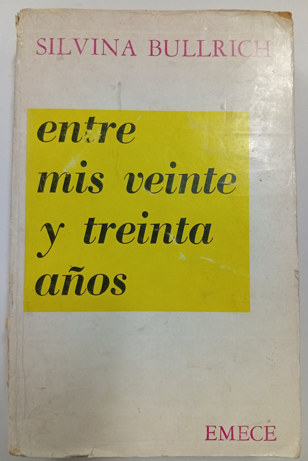 Entre mis veinte y treinta años