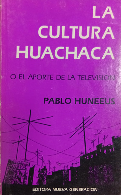 La cultura huachaca o el aporte de la televisión