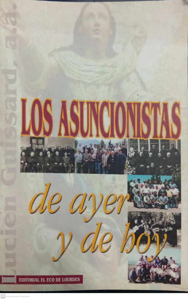 Los Asuncionistas de ayer y de hoy